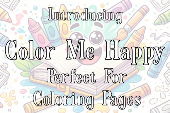 Color Me Happy: A Playful Outline Font for Creative Branding
