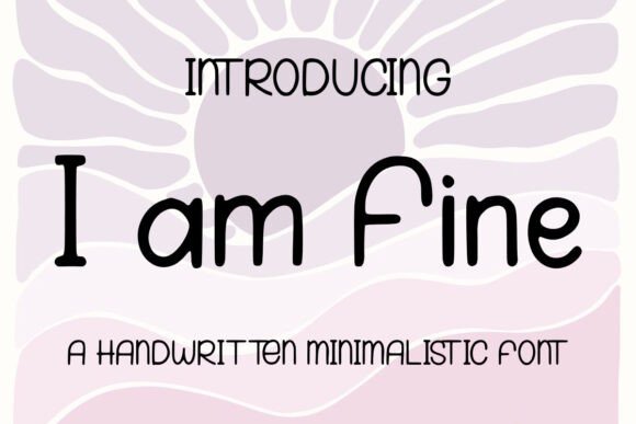 I Am Fine Font: A Quirky Script for Editorial Design