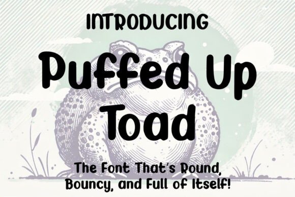 Puffed Up Toad: A Playful Typeface for Digital Brands
