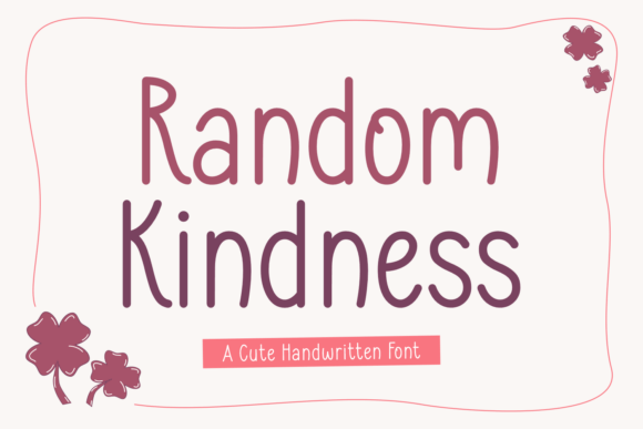 Random Kindness: A Luxury Script Handwritten Font for Web Design